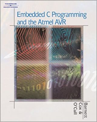 Embedded C Programming and the Atmel AVR