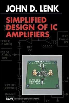 Simplified Design of IC Amplifiers (EDN Series for Design Engineers)
