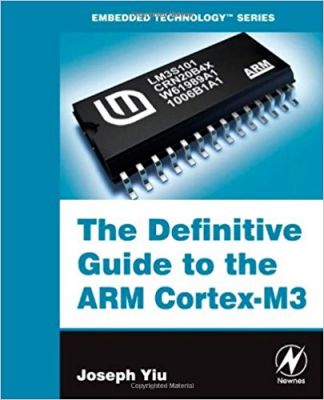 The Definitive Guide to the ARM Cortex-M3